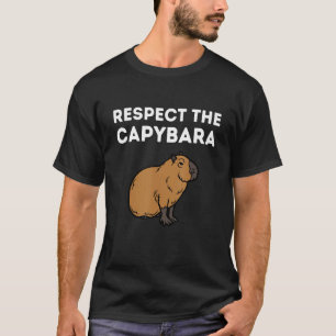 Respekt vor Capybara Capybara T-Shirt