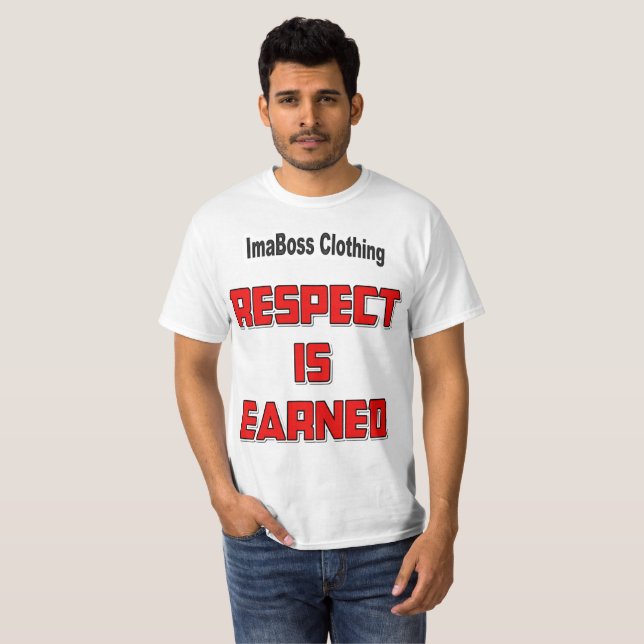Respekt wird als wertvoller T - Shirt gewonnen (Vorne ganz)