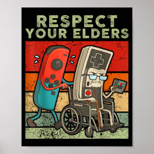 Respektiere Ältere Retro-Gaming lustiger Gamer-Con Poster