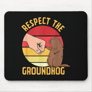 Respektiere das Groundhog-Shirt Lustiger Woodchuck Mousepad