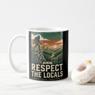 Respektiere das Lokale - Vintage Bigfoot Sasquatch Kaffeetasse