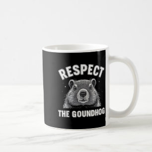 Respektiere das Murmeltier lustiger Murmeltiertag Kaffeetasse