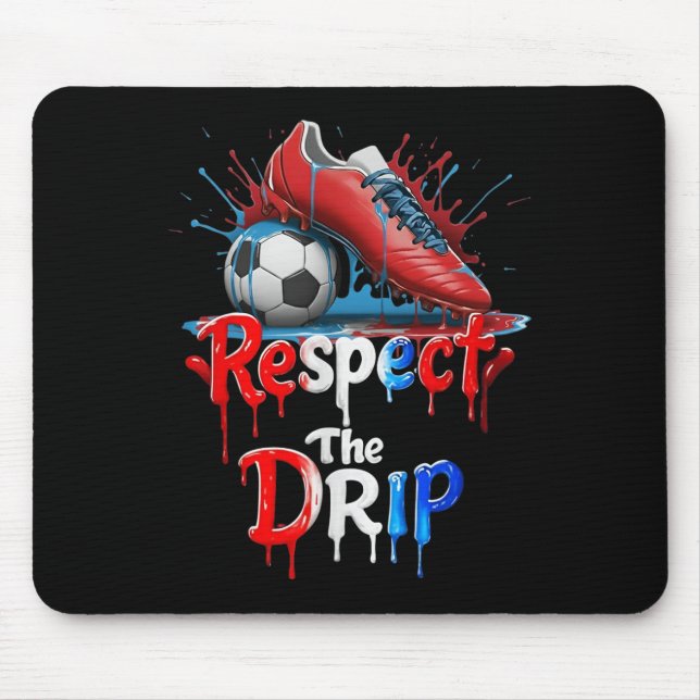 Respektiere den Drip Fußball Graffiti Street Style Mousepad (Vorne)