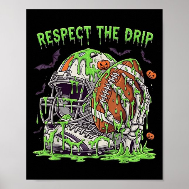 Respektiere den Drip-Fußball-Halloween-Skelett-Han Poster (Vorne)