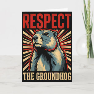 Respektiere den Groundhog im Vintage-Politstil-Pos Karte