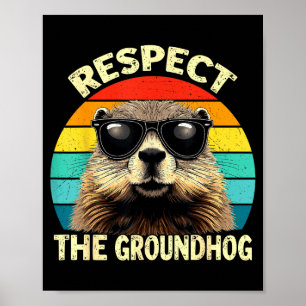 Respektiere den Groundhog-Liebhaber Vintage-Tier-G Poster