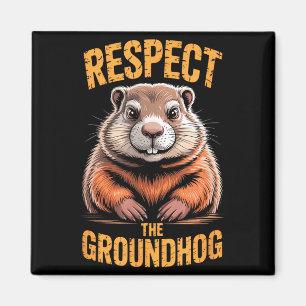 Respektiere den Groundhog lustigen Punxsutawney Ph Magnet