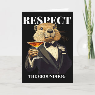 Respektiere den Groundhog Lustiger Ground-hog-Tag Karte