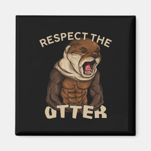 Respektiere den Otter - Muskulöser Fitness Bodybui Magnet