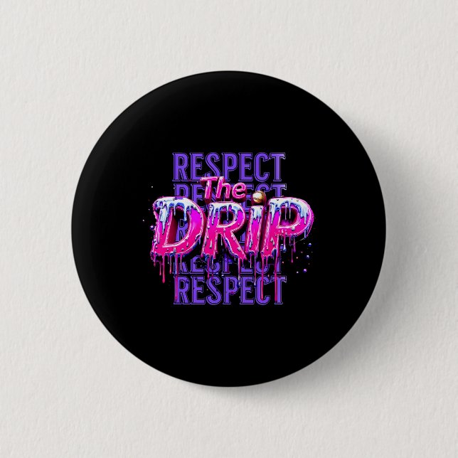 Respektiere den Tropfen Bysebyll tropfende Eiscrem Button (Vorderseite)