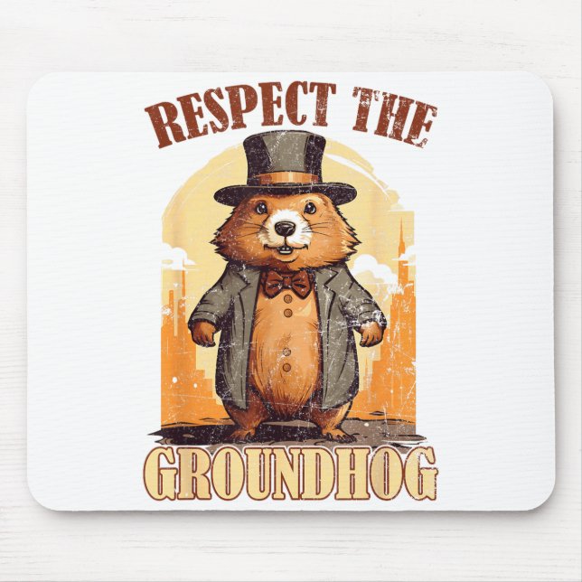 Respektiere den Waldmurmeltier Lustiger Groundhog- Mousepad (Vorne)