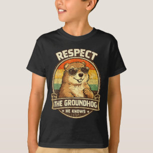 Respektiere den Waldmurmeltiertag, er weiß Beschei T-Shirt