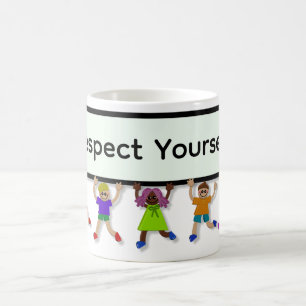 Respektiere Dich Selbst Kaffeetasse