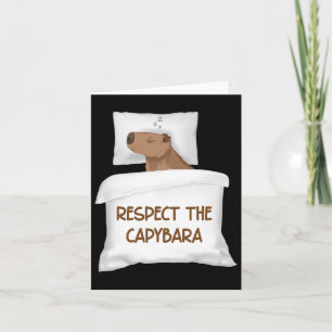 Respektiere Die Capybara Offizielle Schlaf Nachtkl Karte