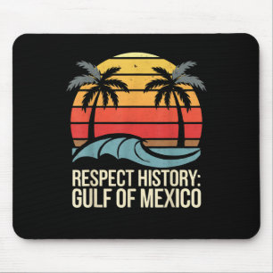 Respektiere Geschichte Golf von Mexiko Retro Vinta Mousepad