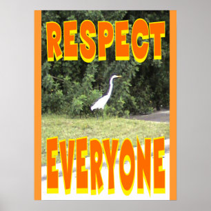 Respektiere jeden im Leben. Poster