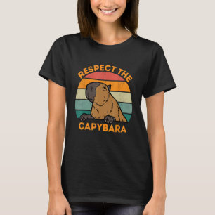 Respektieren der Capybara Animal Funny Rodent Capy T-Shirt