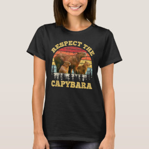 Respektieren der Capybara Rodent Capibara T-Shirt