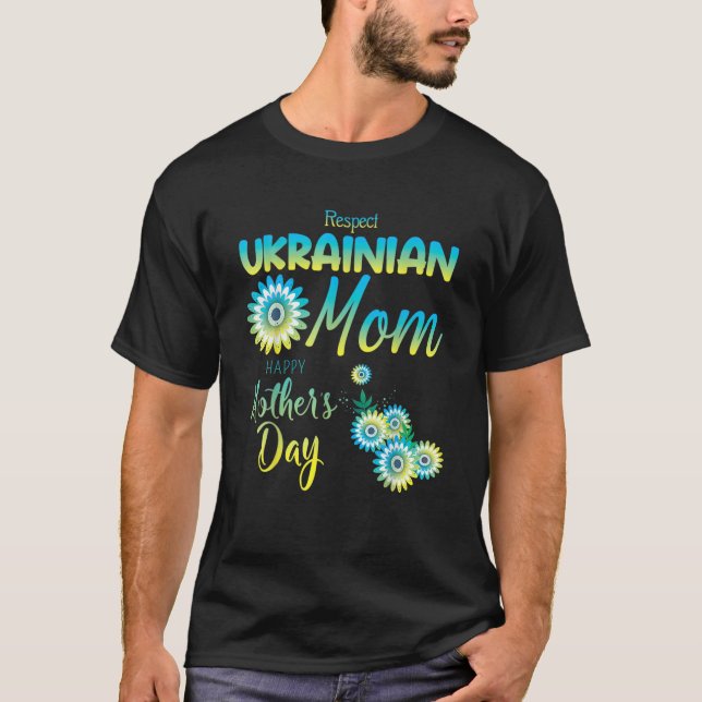 Respektieren der ukrainischen Mama glücklichen Mut T-Shirt (Vorderseite)