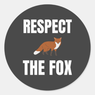 Respektieren des Fuchs Runder Aufkleber