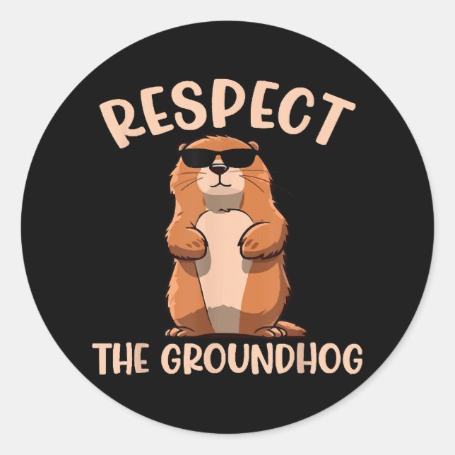 Respektieren des Groundhog-Woodchuck Groundhog Day Runder Aufkleber (Vorderseite)