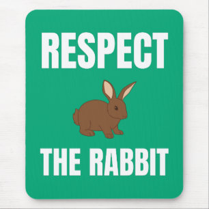Respektieren des Kaninchens Mousepad