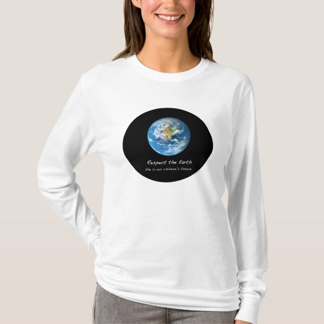 Respektieren des Shirts der Erde (Vorderseite)
