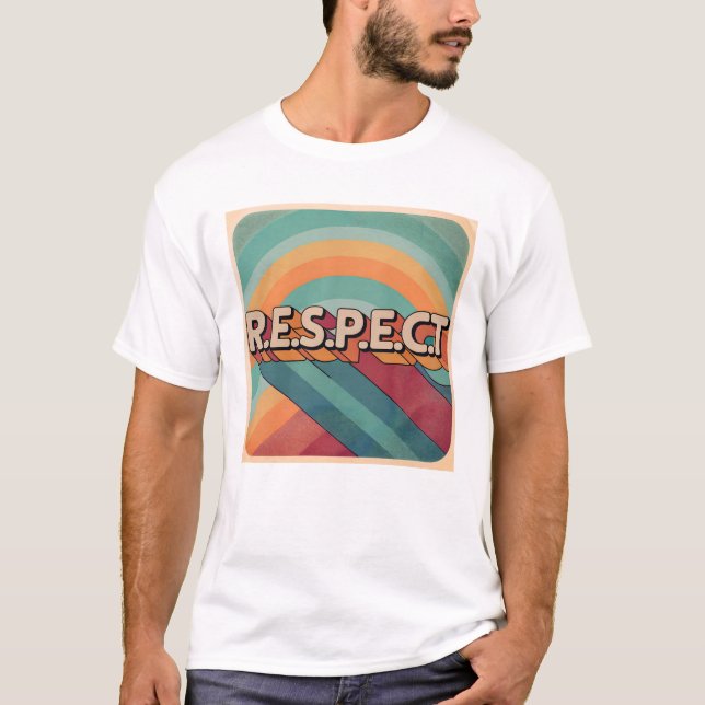 Respektieren des T - Shirt (Vorderseite)