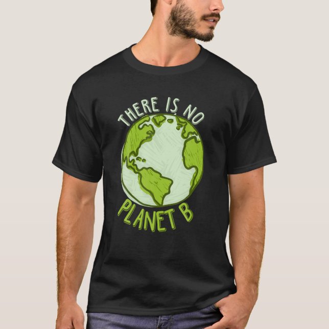 Respektieren Erde ohne Planet B sicherer Planet Mä T-Shirt (Vorderseite)