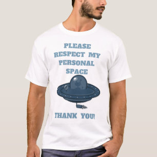 Respektieren Sie bitte mein persönliches Raum-T - T-Shirt