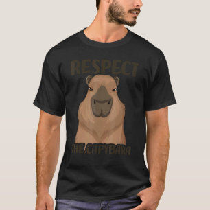 Respektieren Sie Capybara Pet Meme Nutria Brown fü T-Shirt