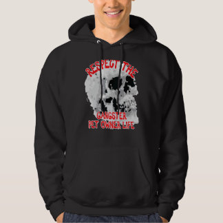 Respektieren Sie das Gangster Pet Besitzer Life Sk Hoodie