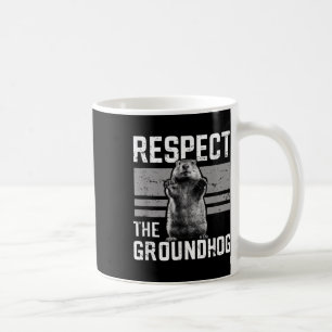 Respektieren Sie das Groundhog Hog Day Woodchuck w Kaffeetasse