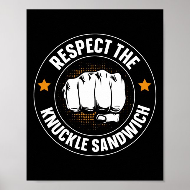 Respektieren Sie das Knuckle Sandwich Poster (Vorne)