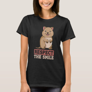 Respektieren Sie das Lächeln für einen Quokka T-Shirt