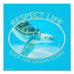 Respektieren Sie das Leben, den Ozean sauber Behal Fotodruck