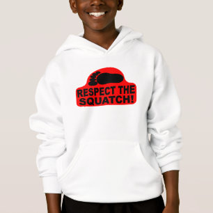 RESPEKTIEREN SIE DAS SQUATCH!  Sehen Sie wie ein Hoodie