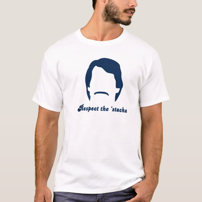 RESPEKTIEREN SIE DAS STACHE T-Shirt (Vorderseite)