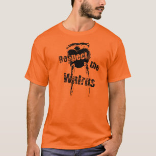 Respektieren Sie das Walroß T-Shirt