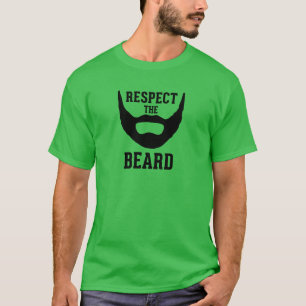 Respektieren Sie den Bart T-Shirt