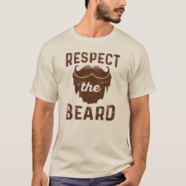 Respektieren Sie den Bart T-Shirt (Vorderseite)