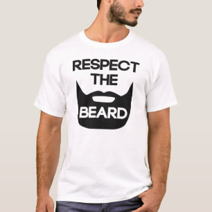 Respektieren Sie den Bart T-Shirt