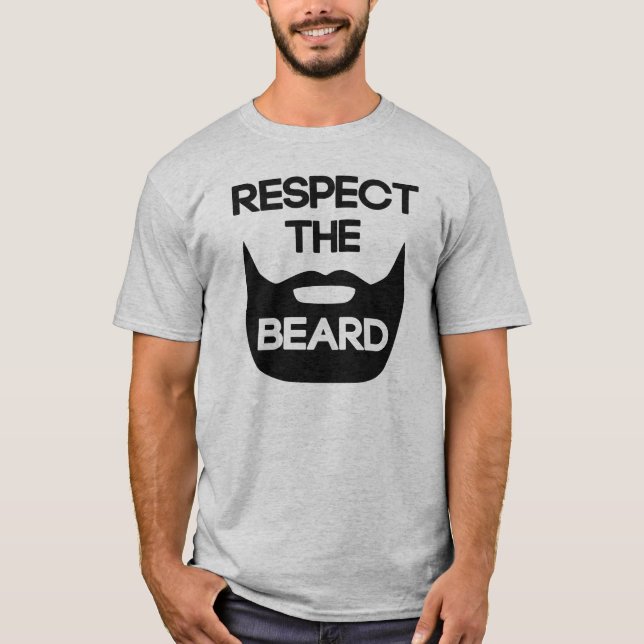 Respektieren Sie den Bart T-Shirt (Vorderseite)