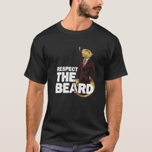 Respektieren Sie den bärtigen Drachen, der urteilt T-Shirt