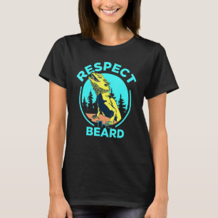 Respektieren Sie den bärtigen Drachen Pogona Lizar T-Shirt
