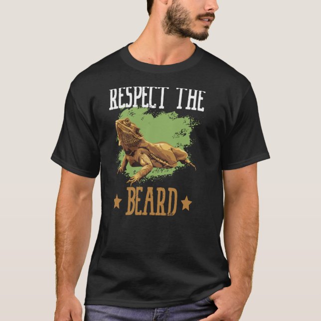 Respektieren Sie den bärtigen Drachen Reptilien Zo T-Shirt (Vorderseite)