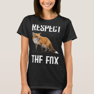 Respektieren Sie den Fox Wild Animal Zookeeper für T-Shirt
