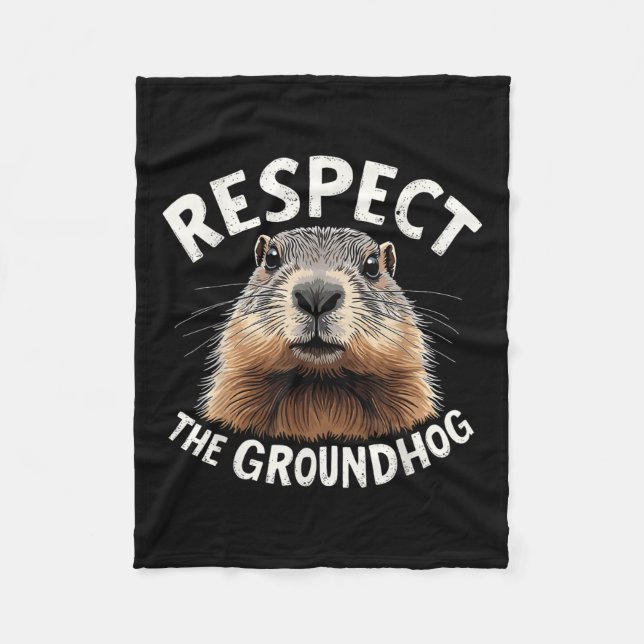 Respektieren Sie den Groundhog Celebrate Groundhog Fleecedecke (Vorderseite)