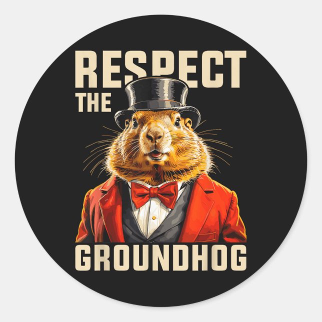 Respektieren Sie den Groundhog Hog Day Men Hol Runder Aufkleber (Vorderseite)