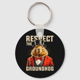 Respektieren Sie den Groundhog Hog Day Men Hol Schlüsselanhänger